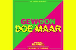 Volendam terug naar de Nederpop van toen – met ‘Gewoon Doe Maar’!